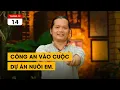 Lagu Công An vào cuộc rà soát dự án NUÔI EM. Biết tin ai để làm việc tốt bây giờ.