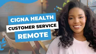 CiGNA Customer Service Rep