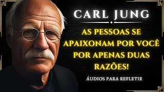 AS PESSOAS SE APAIXONAM POR VOCÊ APENAS POR DUAS RAZÕES | Carl Jung (Filosofia)