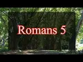 A reading of Romans 5 from the New Living Translation