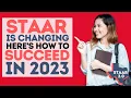 STAAR is Changing Here s how to Succeed in 2023