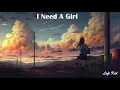I need a girl - Prod. Lee (1 hour) Lofi Hip Hop