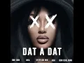 Download Lagu Stefflon Don - Dat A Dat (Official Audio) #duttymoneyriddim