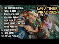 Lagu LAGU TIMUR VIRAL 2025 TOR MONITOR KETUA TABOLA BALE BODY PATA NAGAPAIN REPOT PICA PICA