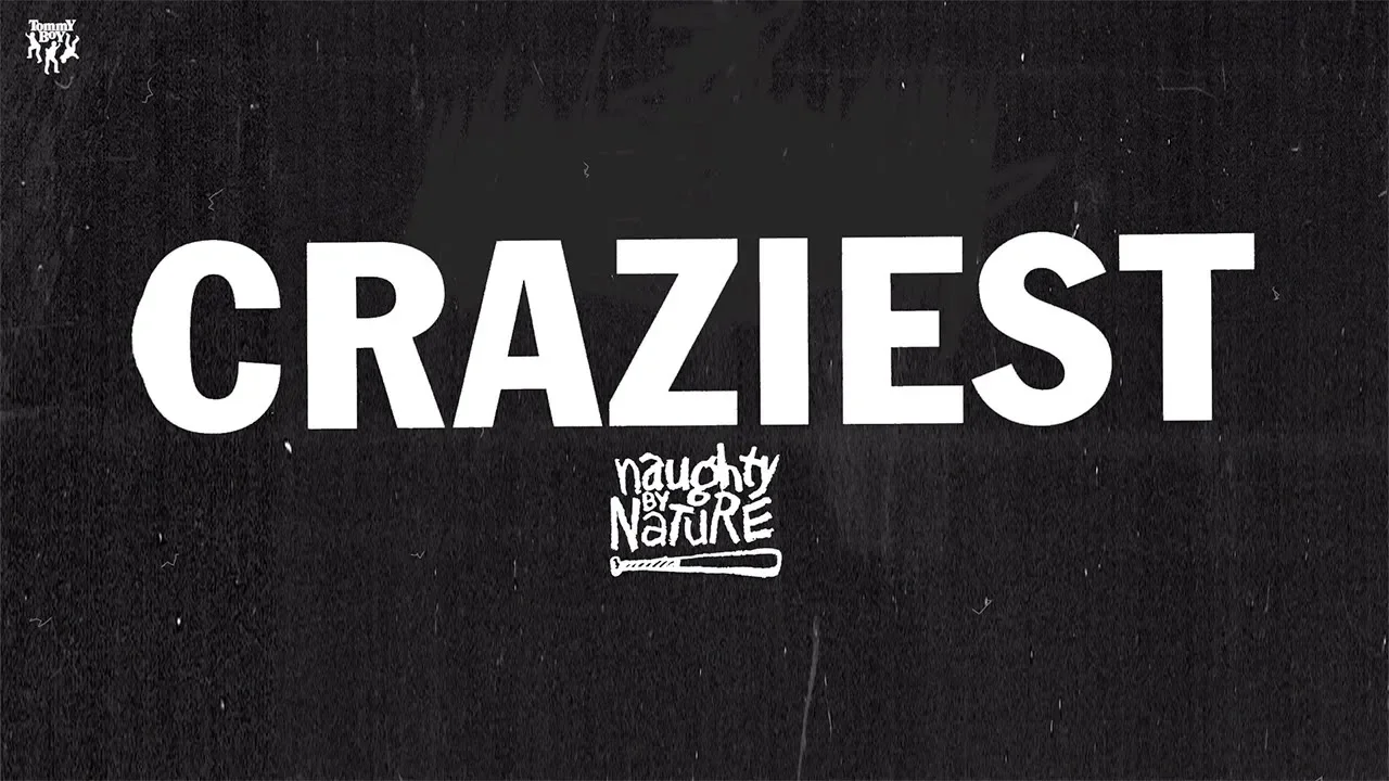 Naughty By Nature - Craziest (Salaam Remi Main Mix) Naughty By Nature - Craziest (Salaam Remi Main Mix)