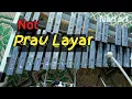 Download Lagu NOT BALERA PRAU LAYAR