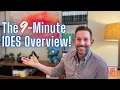 Condense the Nonsense with this 9-Minute IDES Overview