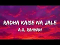 Download Lagu Radha Kaise Na Jale Lyrics  -  A.R. Rahman | Lagaan
