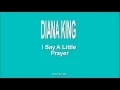 Download Lagu Diana King + I Say A Little Prayer + Lyrics / HQ