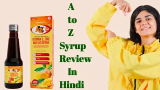 A to Z Syrup Review In Hindi | New Video 2026 | Health Benefits