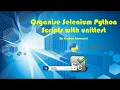 Organizing Selenium Python Scripts with Unittest