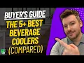 TOP 5 Best Beverage Coolers Best Beverage Cooler Reviews 2025