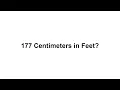 177 cm in feet How to Convert 177 Centimeters cm in Feet