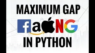 LEETCODE - MAXIMUM GAP IN PYTHON