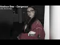 이젠 당신을 놓아줄 때가 되었나봐요 : Madison Beer - Dangerous  : lyrics : 팝송 가사 해석 : 이별 팝송