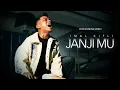 Lagu Imal Kifli - Janji Mu (Official Music Video)