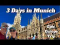 Munich Part 1 - 3 days in Munich Germany