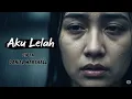 Download Lagu AKU LELAH – Lagu Self Healing 2025 Paling Menyentuh | Untuk Kamu yang Burnout \u0026 Overthinking