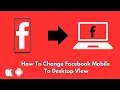 How to change Facebook Mobile to desktop view