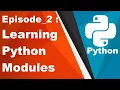 Learning Python - Learning About Python Modules Modules and Pip