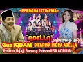 GUS IQDAM ADELLA | DIFARINA INDRA ADELLA 