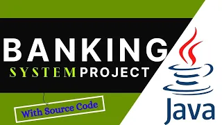 Banking System Project In Java Java Tutorial How To Create Apps In Java