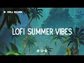 Download Lagu Lofi Summer Vibes 🌴 Deep Focus Study/Work Concentration [Chill Lo-Fi Hip Hop Beats]