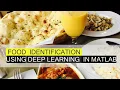 Food Identification Using Deep Learning MATLAB