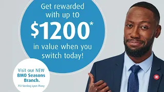 BMO Seasons Branch is now open at 751 Sterling Lyon Parkway