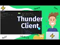 Testing Tool Series - Thunder Client