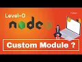 Node JS Tutorial in Hindi What Is Module - Create Custom Module In Node JS Part-2