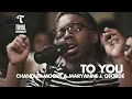 To You feat Chandler Moore Maryanne J George Maverick City Music TRIBL