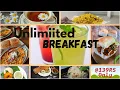 Unlimited Buffet Breakfast 139 Rs Only Atithi Pure Veg Foodblog Unlimited Breakfast Buffet
