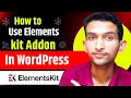 How to Use Elementskit in WordPress How To Use Elementor Addon In Wordpress