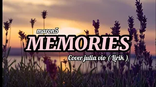 maron5 MEMORIES cover julia vio (lirik)