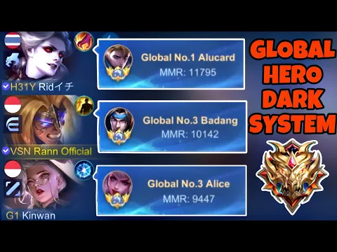 Download MP3 GLOBAL HERO DARKSYSTEM ALUCARD ALICE BADANG | MOBILE LEGEND!!!