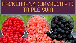 Triple Sum HackerRank JavaScript