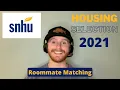 SNHU Residence Life Housing Selection Roommate Matching Process