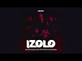 Izolo (feat. Bob Mabena, Mid9t, Officixl RSA & Sizwe Alakine) - Benzoo