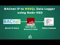 How to Log BACnet IP Device Data into MSSQL Database using Node-RED IoT IIoT BACnet to SQL