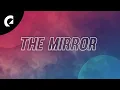 Download Lagu Emmi, Mindme - The Mirror (Official Lyric Video)