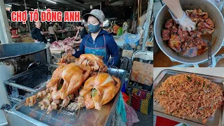 Chợ Tó Mới Đông Anh – Trải Nghiệm Ẩm Thực & Đời Sống Bình Dị | Hà Nội Phố