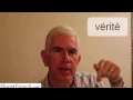 How to say VERITE the French word for truth