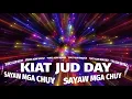 Download Lagu KIAT JUD DAY/SAYAW MGA CHUY BUDOTS REMIX