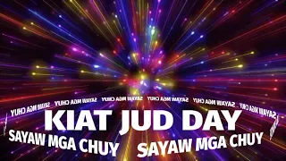 kiat jud day sayaw mga chuy budots remix