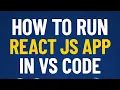 How to Run ReactJs App in Visual Studio Code How to Install ReactJs in VSCode