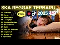 Download Lagu Kumpulan Musik Cover SKA REGGAE TERBARU 2025 🎧🔥 Tia Monika | Mangu | Stecu-Stecu | Nan ko Paham #SKA