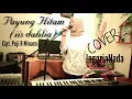 Download Lagu PAYUNG HITAM | Iis Dahlia | Cover | InggriaNada