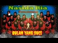Download Lagu BULAN YANG SUCI [ Nasida Ria - Lirik]