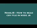 NodeJS How to read csv file in node js